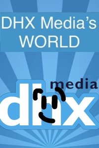 Poster de DHX Media's World