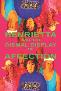 Постер фильма «Henrietta and Her Dismal Display of Affection (2020)» — (2 из 2)