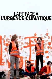 L'art face à l'urgence climatique