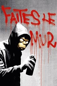 Faites le mur ! (2010)