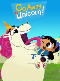 Постер мультсериала «Уходи, Единорог! (2018-2020)» — (6 из 15)