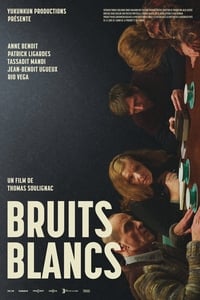 Bruits blancs (2021)