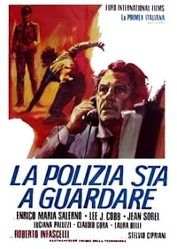 Poster de La polizia sta a guardare