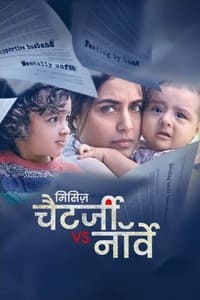 Poster de मिसिज़ चैटर्जी वर्सेज़ नॉर्वे