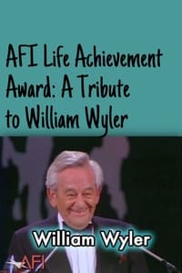 AFI Life Achievement Award: A Tribute to William Wyler