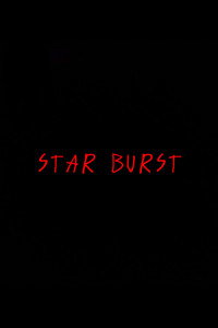 Star Burst (2024) poster
