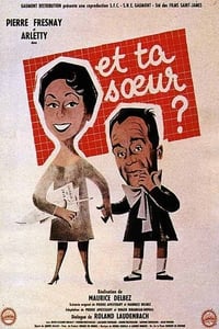 Et ta sœur... (1958)