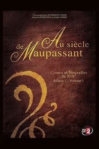 Au siècle de Maupassant, contes et nouvelles du XIXe (2009)