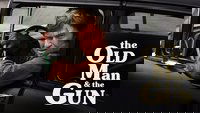 The Old Man & the Gun