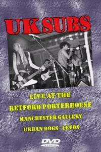 Poster de UK Subs: Live at Retford Porterhouse & Manchester Gallery