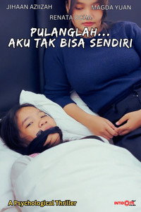 Pulanglah... Aku Tak Bisa Sendiri (2026) subtitle poster