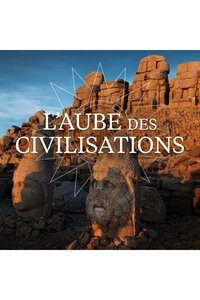 Poster de L'aube des civilisations