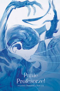 Panie Profesorze!