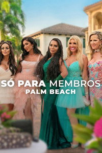 So para Membros Palm Beach S01E08