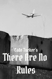 There Are No Rules