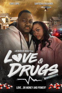 Постер фильма «Love & Drugs (2018)» — (2 из 6)