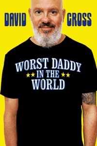 Poster de David Cross: Worst Daddy in the World