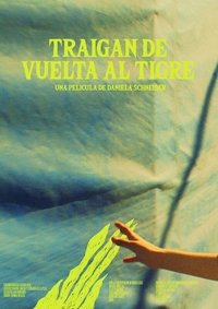 Imagem do Filme Traigan de vuelta al tigre