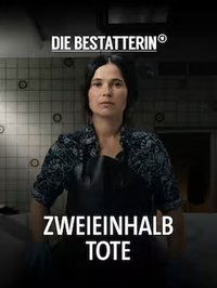 Die Bestatterin - Zweieinhalb Tote (2023)