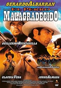 El Perro Malagradecido (2003)