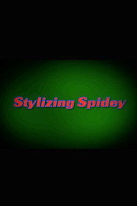 The Spectacular Spider-Man: Stylizing Spidey