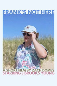 Imagem do Filme Frank's Not Here