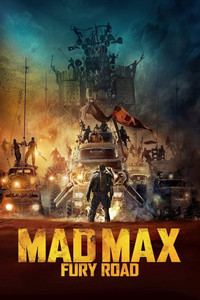 Постер фильма «Безумный Макс: Дорога ярости (2015)» — (12 из 319)
