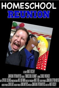 Постер фильма «Homeschool Reunion (2015)» — (1 из 1)
