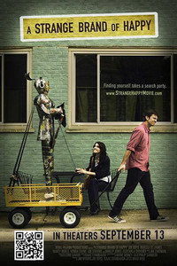 Постер фильма «A Strange Brand of Happy (2013)» — (2 из 3)