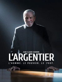 Poster do Filme Jean-Claude Darmon - L'argentier : L'homme, le pouvoir, le foot