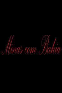 Imagem do Filme Minas com Bahia