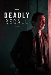Постер сериала «Deadly Recall (2019)» — (2 из 5)