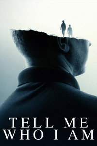 Tell Me Who I Am (2019) poster