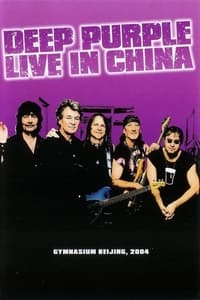 Deep Purple: Live in China