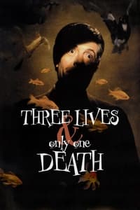 Trois vies et une seule mort