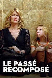 Le passé recomposé (2018)