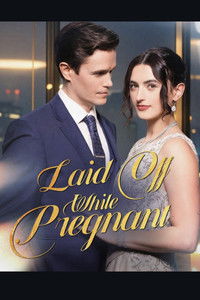 Imagem do Filme Laid Off While Pregnant