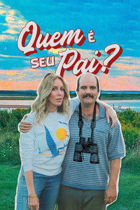 Poster: Quem é seu Pai?