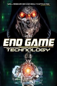 End Game: Technology Poster