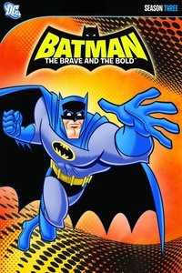 Batman: The Brave and the Bold - Season 3