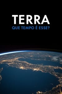 copertina serie tv Terra%2C+que+Tempo+%C3%A9+Esse%3F 2010