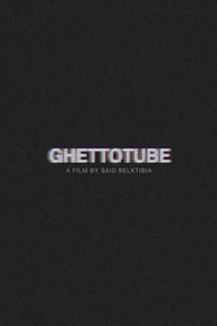 Ghettotube (2015)