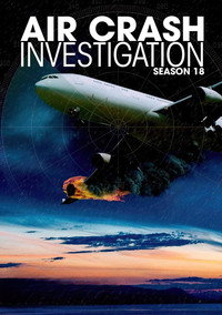 Постер сериала «Расследования авиакатастроф (2003)» — (33 из 58)