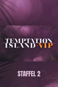 Temptation Island VIP - Season 2 Episode Guide