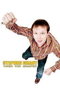 Stephen Grant: Taken for Granted Poster
