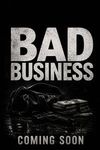 BAD BUSINESS (2027) subtitle poster