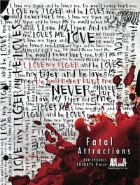 tv show poster Fatal+Attractions 2010