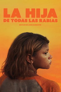 La hija de todas las rabias (2022) poster