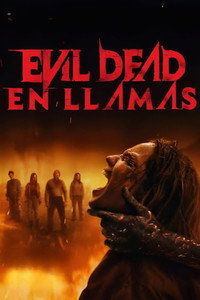 Pelicula Evil Dead: En llamas