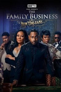 Poster de Carl Weber's The Family Business: New Orleans